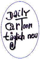 daily cartoon, täglich wechselnder cartoon, comic, comiczeichner, illustration, illustration